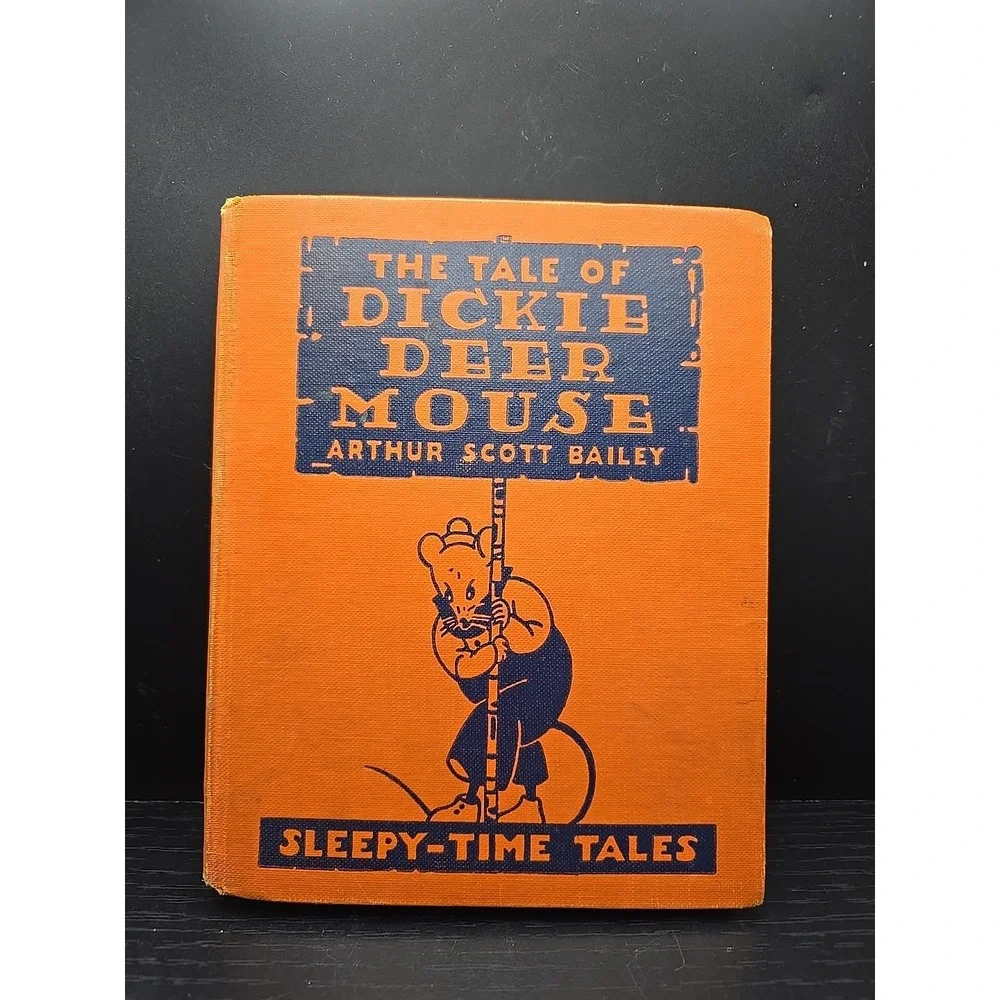 1918 The Tale of Dickie Deer Mouse -Arthur Scott Bailey-Sleepy Time Tales